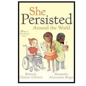 BUNDLE & SAVE 🎉 She Persisted Around the World Book by Chelsea Clinton
